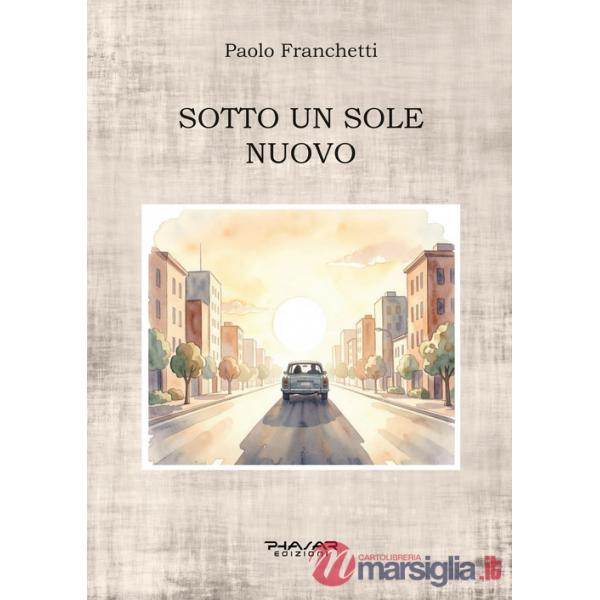 Sotto un sole nuovo