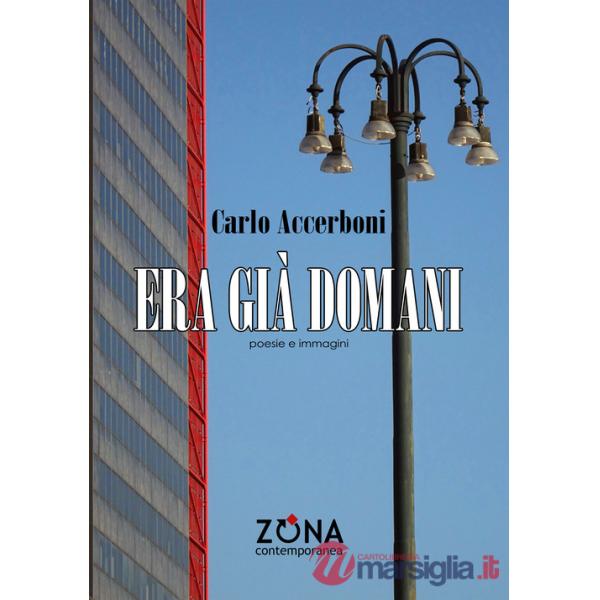 Era già domani
