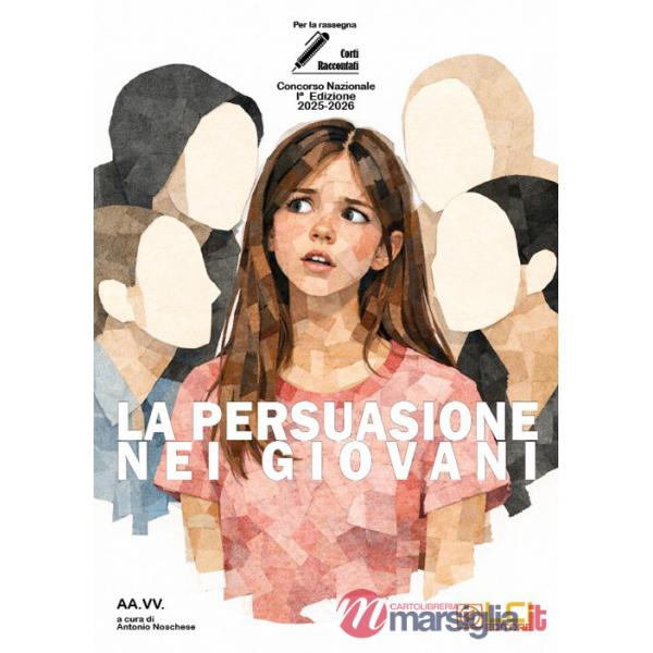 Persuasione nei giovani (La)