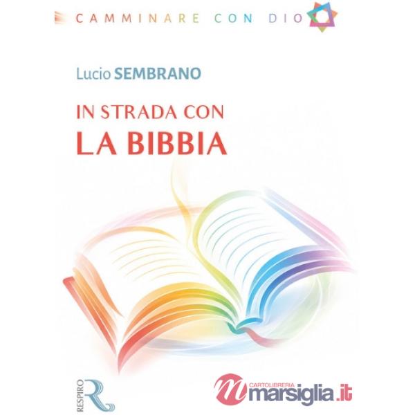 In strada con la Bibbia