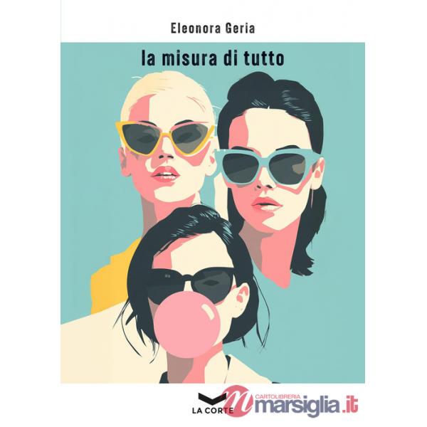 Misura di tutto (La)