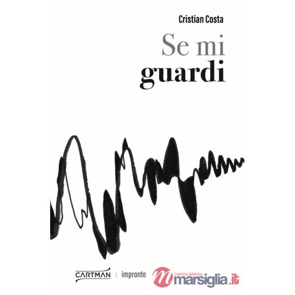 Se mi guardi