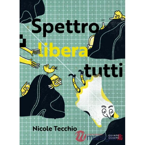 Spettro libera tutti. Ediz. illustrata