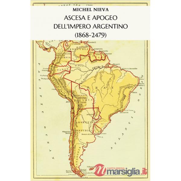 Ascesa e apogeo dell'Impero Argentino (1868-2479)