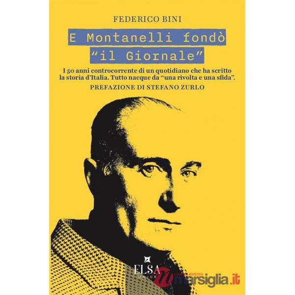 E Montanelli fondò «il Giornale». I 50 anni controcorrente di un quotidiano che ha scritto la storia d'Italia. Tutto nacque da «