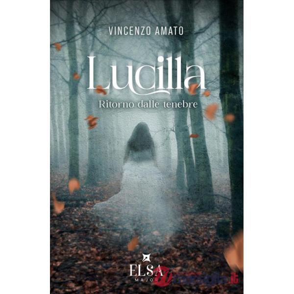 Lucilla. Ritorno dalle tenebre