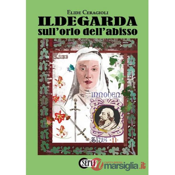 Ildegarda sull'orlo dell'abisso