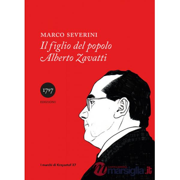 Figlio del popolo Alberto Zavatti (Il)