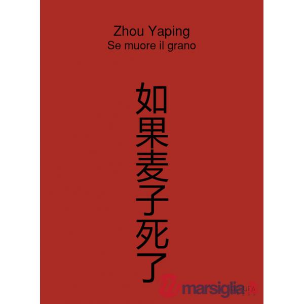 Se muore il grano. Ediz. multilingue