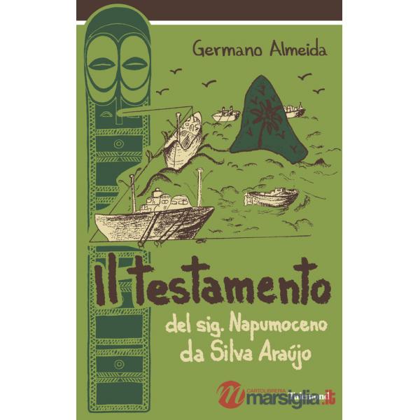 Testamento del sig. Napumoceno Da Silva Araújo (Il)