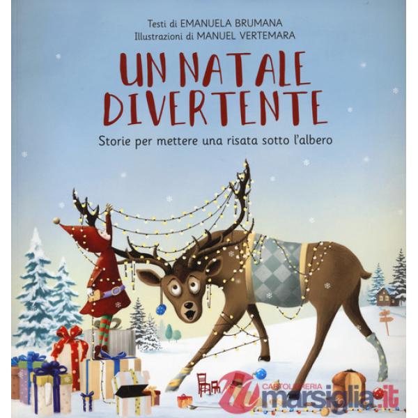 Natale divertente. Storie per mettere una risata sotto l'albero (Un)