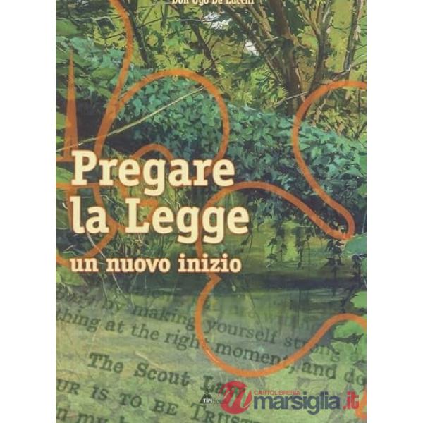 Pregare la legge. Un nuovo inizio