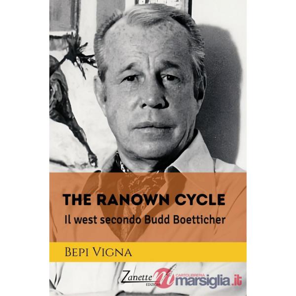 Ranown cycle. Il west secondo Budd Boetticher (The)