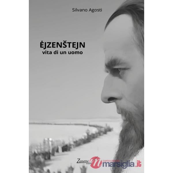 Ejzenstejn: vita di un uomo