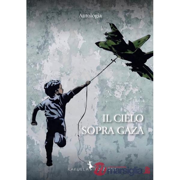 Cielo sopra Gaza (Il)