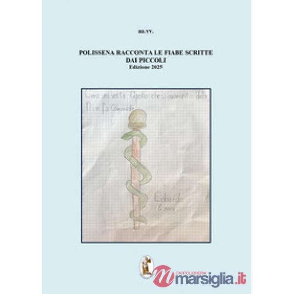 Polissena racconta le fiabe scritte dai piccoli. Terza edizione 2025