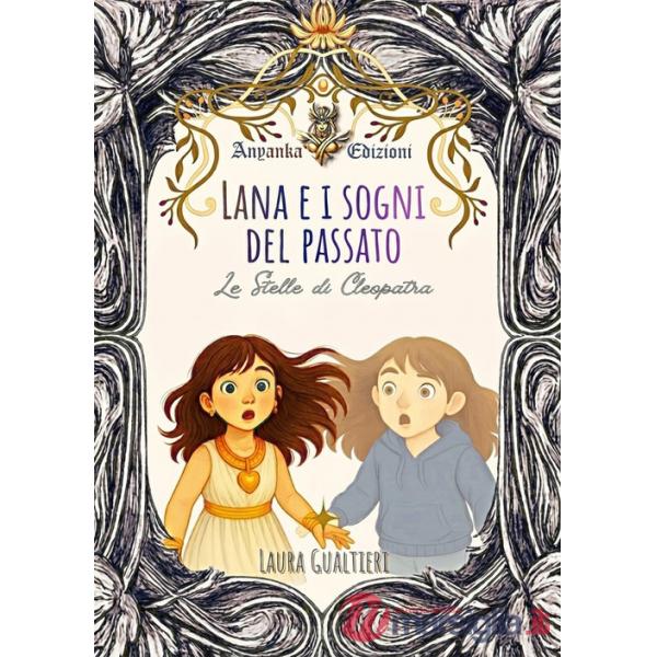 Lana e i sogni del passato. Le stelle di Cleopatra