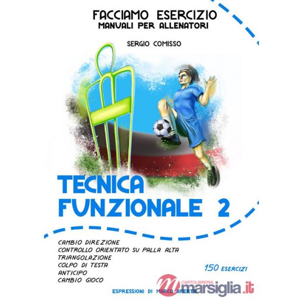 Tecnica funzionale. Vol. 2