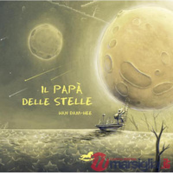 Papà delle stelle (Il)