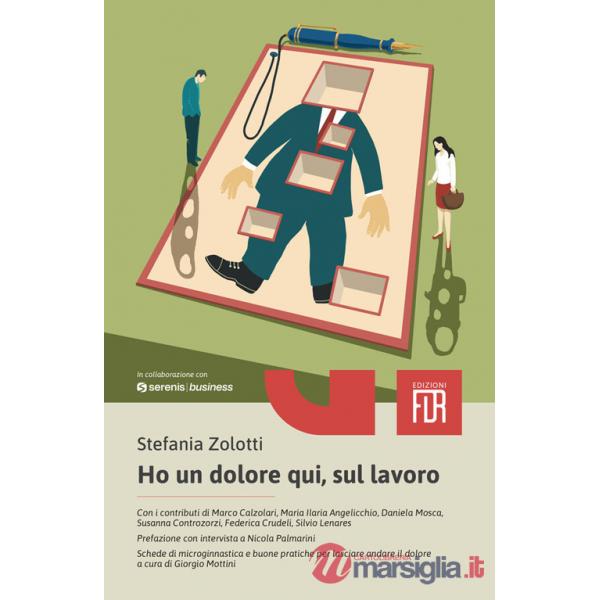 Ho un dolore qui, sul lavoro