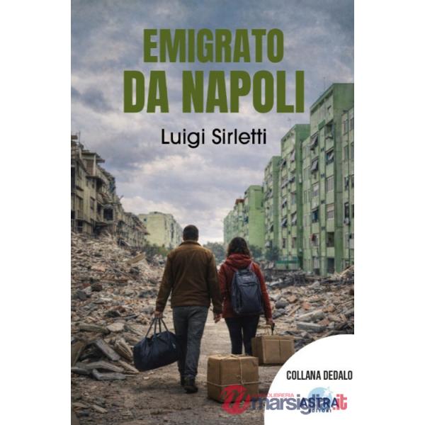 Emigrato da Napoli