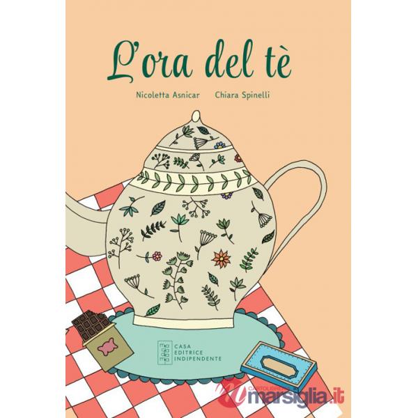 Ora del tè. Ediz. illustrata (L')