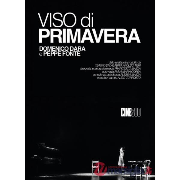 Viso di primavera. Domenico Dara e Peppe Fonte. Ediz. illustrata