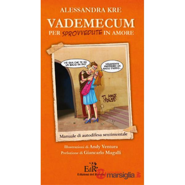 Vademecum per sprovvedute in amore