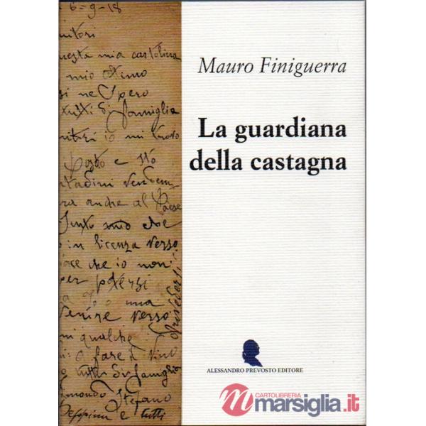 Guardiana della castagna (La)