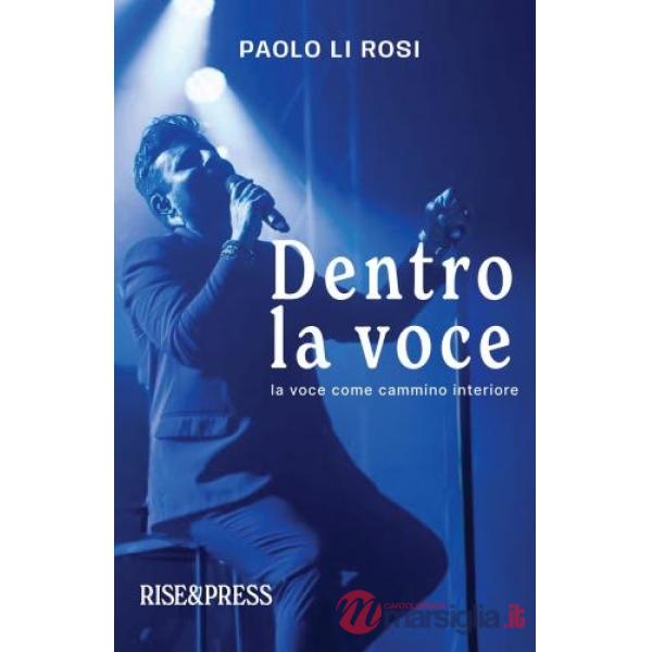 Dentro la voce. La voce come cammino interiore