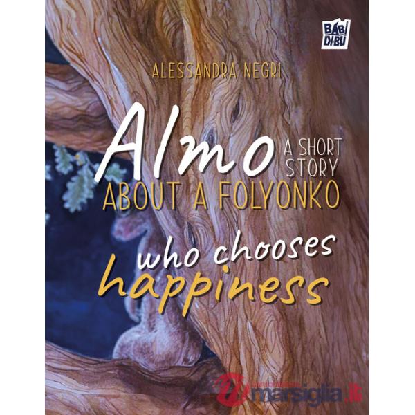 Almo: a short story about a folyonko who chooses happiness