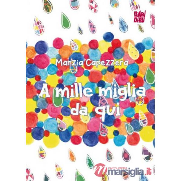 A mille miglia da qui