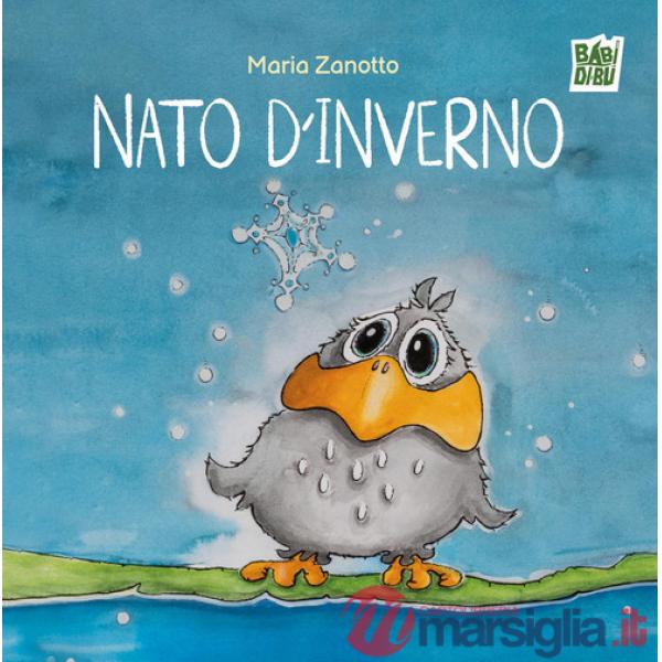 Nato d'inverno. Ediz. a colori