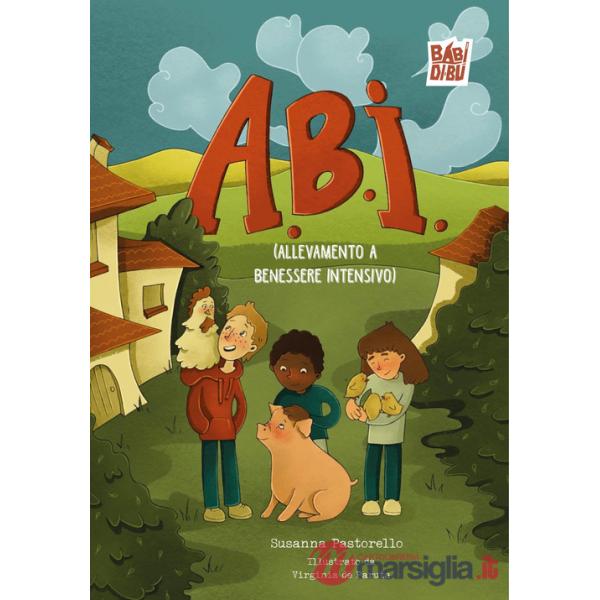 A.B.I. (Allevamento a Benessere Intensivo)