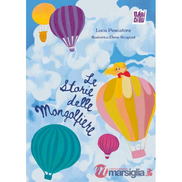 Storie delle mongolfiere (Le)