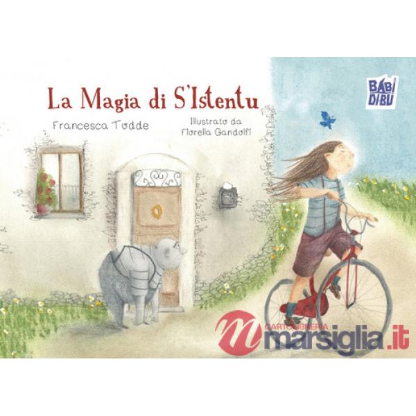 Magia di S'Istentu (La)