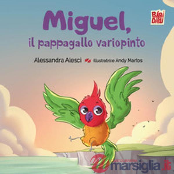 Miguel, il pappagallo variopinto