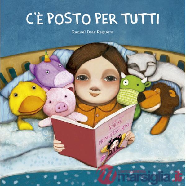 C'è posto per tutti. Ediz. illustrata