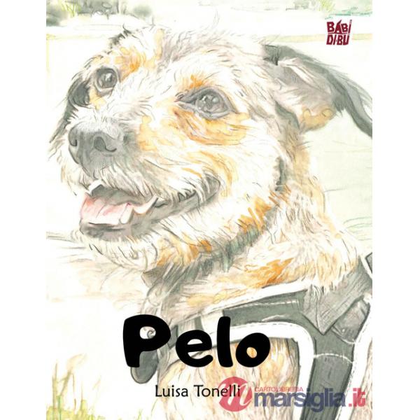 Pelo. Ediz. a colori