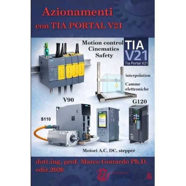AZIONAMENTI: INVERTER E SERVODRIVE CON MOTION CONTROL CON TIA V21